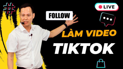 Học Làm Video Tiktok